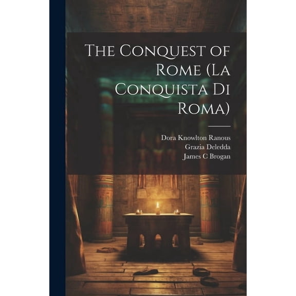 The Conquest of Rome (La Conquista di Roma) (Paperback)