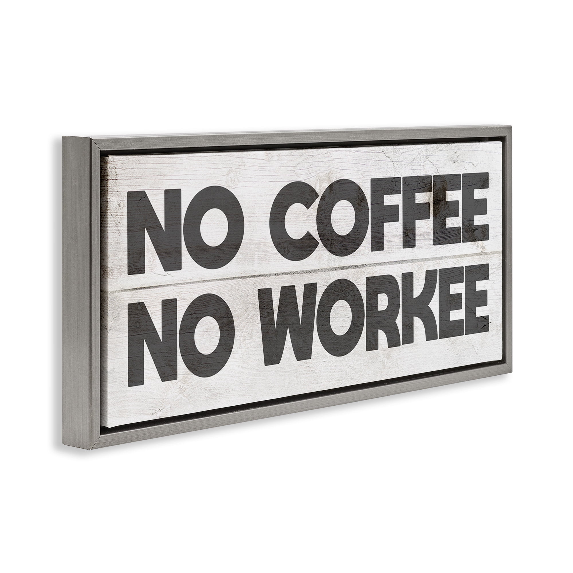Stupell Industries No Coffee Funny Office Phrase Typography Painting Gray Floater Framed Canvas Art Print Wall Art, 31 x 14