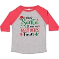 thumbnail image 3 of Inktastic Dear Santa It Was My Brother's Fault Boys or Girls Toddler T-Shirt, 3 of 5
