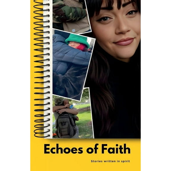 Echoes of Faith, Stories written in spirit, (Paperback)