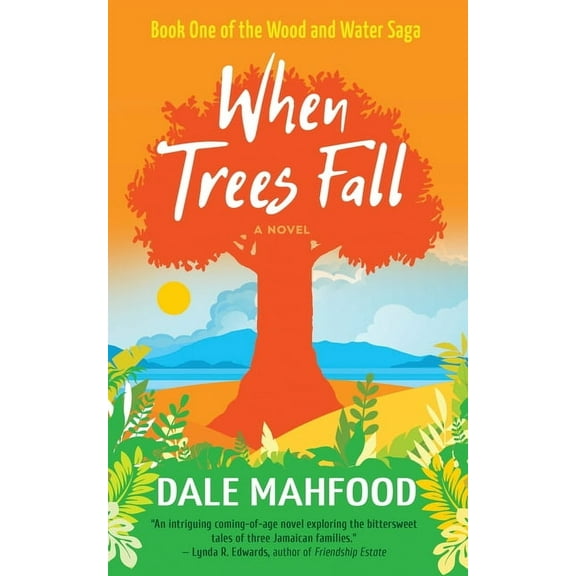 The Wood and Water Saga When Trees Fall, Book 1, (Paperback)