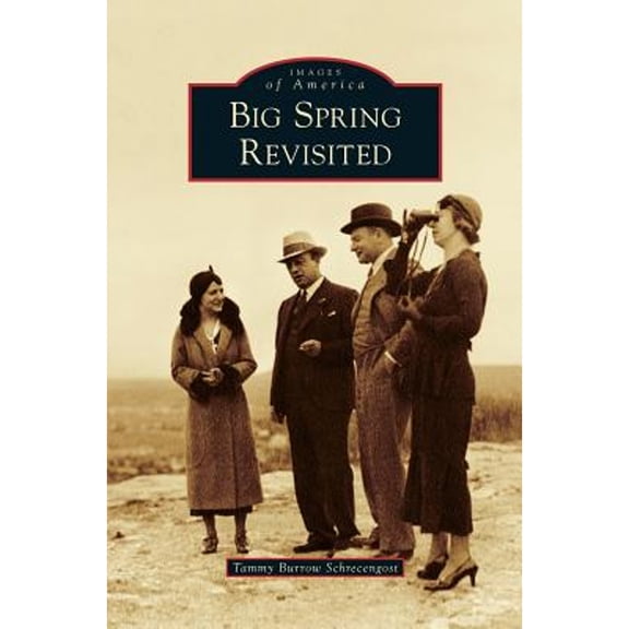 Big Spring Revisited (Hardcover)
