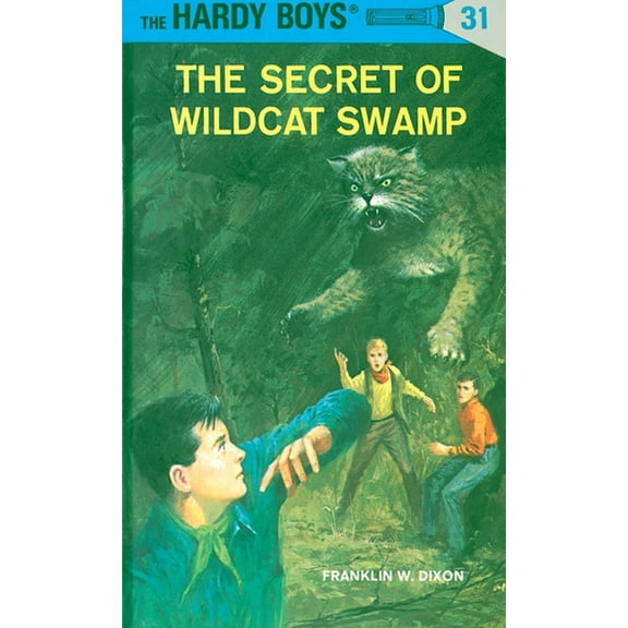 Hardy Boys The Secret of Wildcat Swamp, Book 031, (Hardcover)