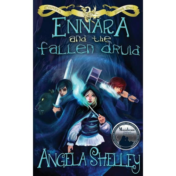 Ennara Ennara and the Fallen Druid, Book 1, (Paperback)