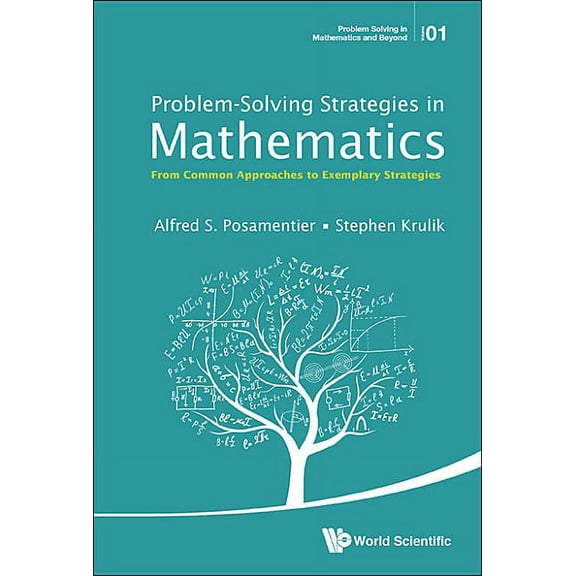 Problem Solving in Mathematics and Beyon Problem-Solving Strategies in Mathematics, Book 1, (Paperback)