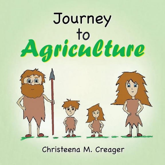 Journey to Agriculture, (Paperback)
