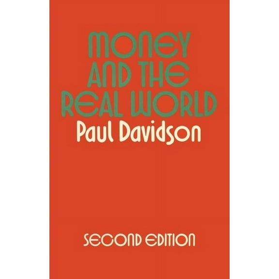 Money and the Real World, (Paperback)