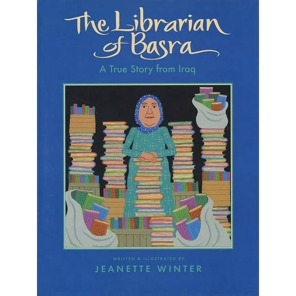 The Librarian of Basra: A True Story from Iraq, (Paperback)