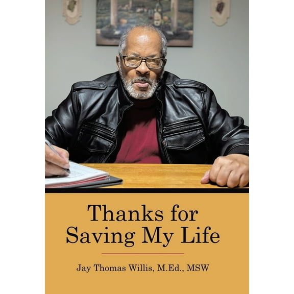 Thanks for Saving My Life, (Hardcover)