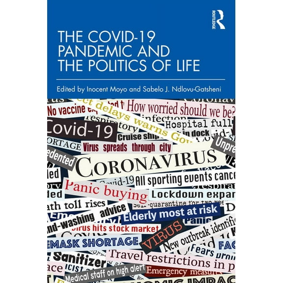 The COVID-19 Pandemic and the Politics of Life, (Paperback)