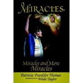 thumbnail image 1 of Pre-Owned Miracles, Miracles and More Miracles (Paperback) 158158086X 9781581580860, 1 of 1