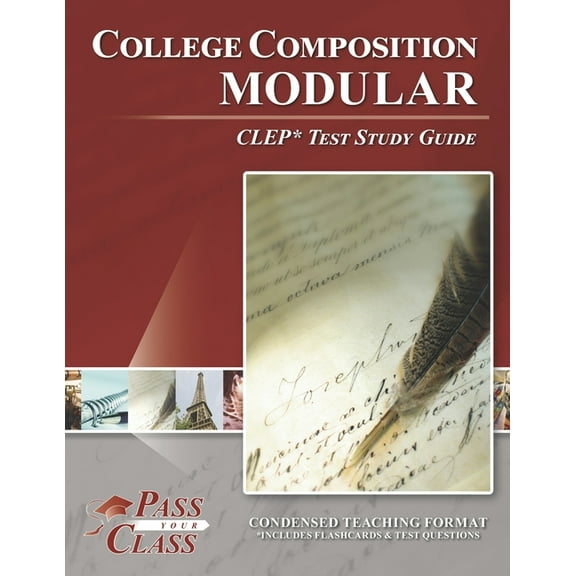 College Composition Modular CLEP Test Study Guide (Paperback) by Passyourclass
