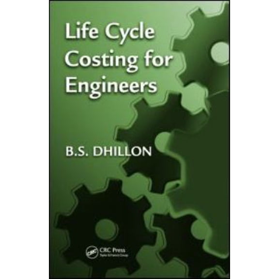 Pre-Owned Life Cycle Costing for Engineers (Hardcover) 1439816883 9781439816882