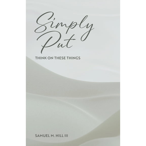 Simply Put, (Paperback)