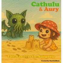 Cathulu & Aury Cathulu & Aury: The Sandcastle Surprise, (Hardcover)