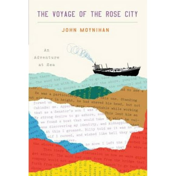 Pre-Owned The Voyage of the Rose City: An Adventure at Sea (Hardcover) 0812982436 9780812982435