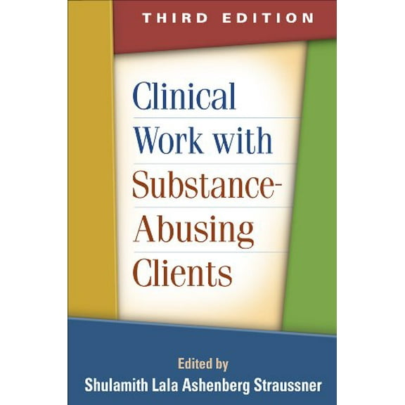Pre-Owned Clinical Work with Substance-Abusing Clients, 3e