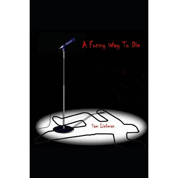 A Funny Way To Die (Paperback)