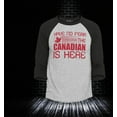 thumbnail image 2 of Shop4Ever Men's Have No Fear The Canadian is Here Canada Pride Raglan Baseball Shirt XX-Large Black/White, 2 of 4
