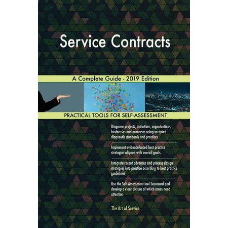 Service Contracts A Complete Guide - 2019 Edition