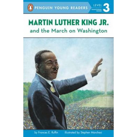 Pre-Owned Martin Luther King, Jr. and the March on Washington (Paperback) 0448424215 9780448424217