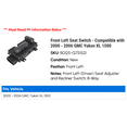 thumbnail image 2 of Front Left Seat Switch - Compatible with 2000 - 2006 GMC Yukon XL 1500 2001 2002 2003 2004 2005, 2 of 2