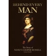 thumbnail image 1 of Pre-Owned Behind Every Man: The Story of Nancy Cooper Russell (Paperback) 0806139528 9780806139524, 1 of 1