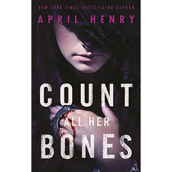 Pre-Owned Count All Her Bones (Hardcover) 162779591X 9781627795913