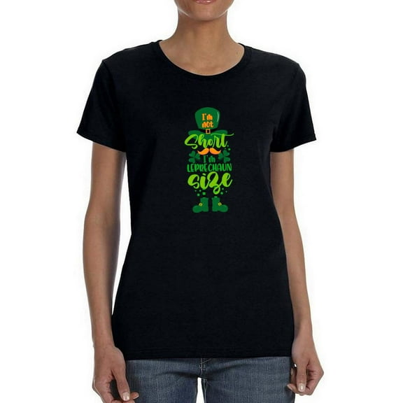 I'm Leprechaun Size Shaped T-Shirt Women -Image by Shutterstock, Female x-Large