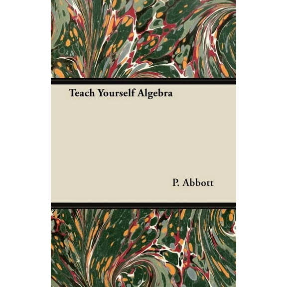 Teach Yourself Algebra (Paperback)