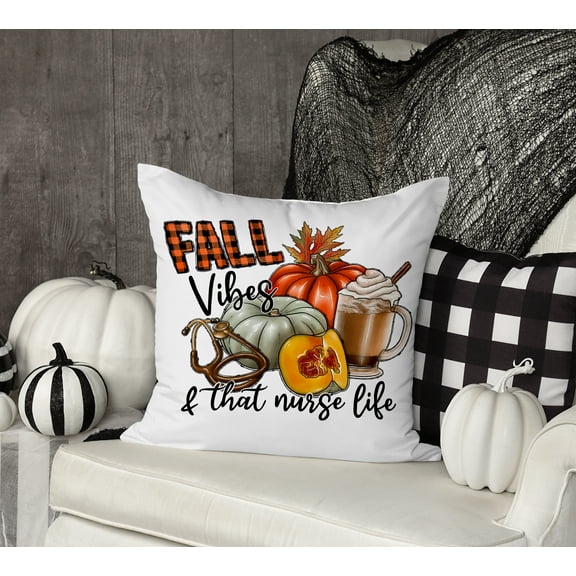 Halloween Pillows, Fall Decor Fall Vibes that nurses life Pillow Insert, 12X12