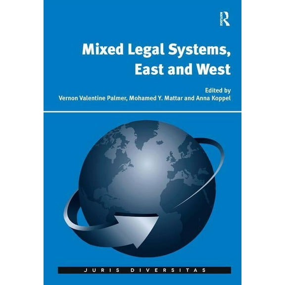 Juris Diversitas Mixed Legal Systems, East and West, (Hardcover)