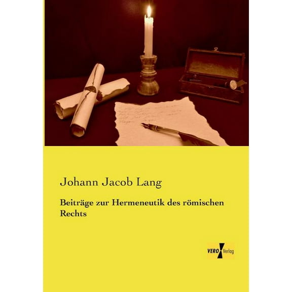 BeitrÃ¤ge zur Hermeneutik des rÃ¶mischen Rechts, (Paperback)