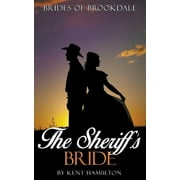 Brides of Brookdale (Book 1): The Sheriff's Bride (Series #1) (Paperback)