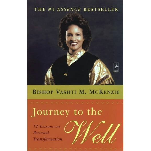 Compass Journey to the Well: 12 Lessons on Personal Transformation, (Paperback)