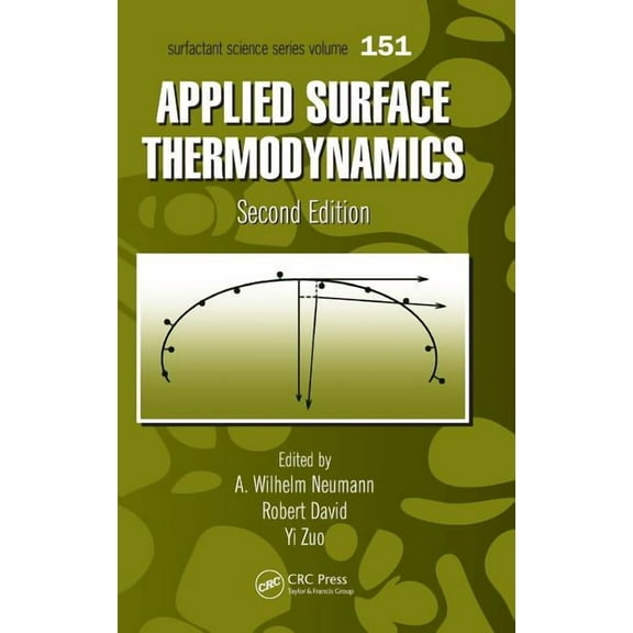 Surfactant Science Applied Surface Thermodynamics, Book 151, (Hardcover)