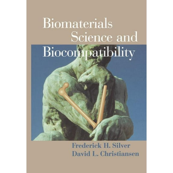 Biomaterials Science and Biocompatibility, (Paperback)