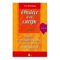 thumbnail image 1 of Obedece A Tu Cuerpo Amate Sirio Lise Bourbeau, 1 of 2