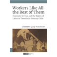 thumbnail image 1 of Pre-Owned Workers Like All the Rest of Them: Domestic Service and the Rights of Labor in Twentieth-Century Chile (Paperback) 147801489X 9781478014898, 1 of 1