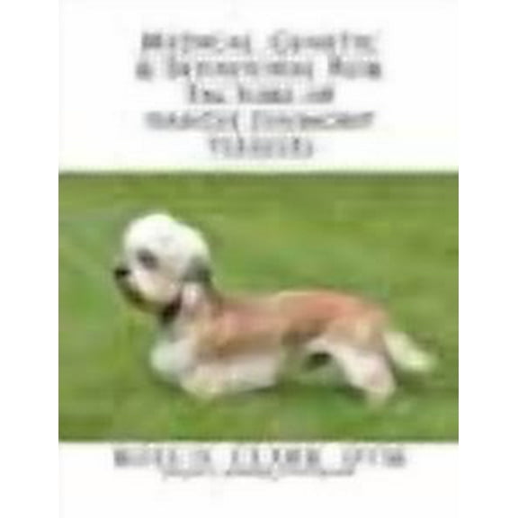 Ross D Clark DVM: Genetic & Behavioral Risk Factors of Dandie Dinmont Terriers, Book 1,(Paperback)