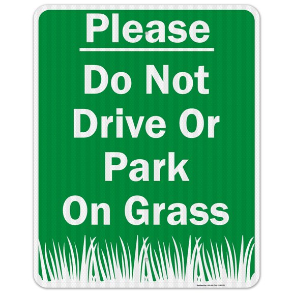 Do Not Drive or Park on Grass Sign,