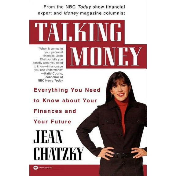 Talking Money: Everything You Need to Know about Your Finances and Your Future, (Paperback)