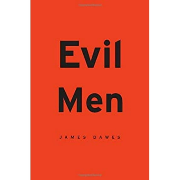 Pre-Owned Evil Men (Hardcover) 0674072650 9780674072657