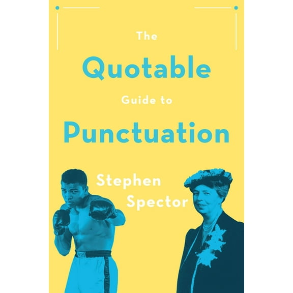 Quotable Guide to Punctuation, (Paperback)