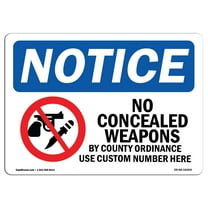 OSHA Notice Signs - NOTICE No Concealed Weapons By County | Decal | Protect Your Business, Construction Site, Warehouse |  Made in the USA