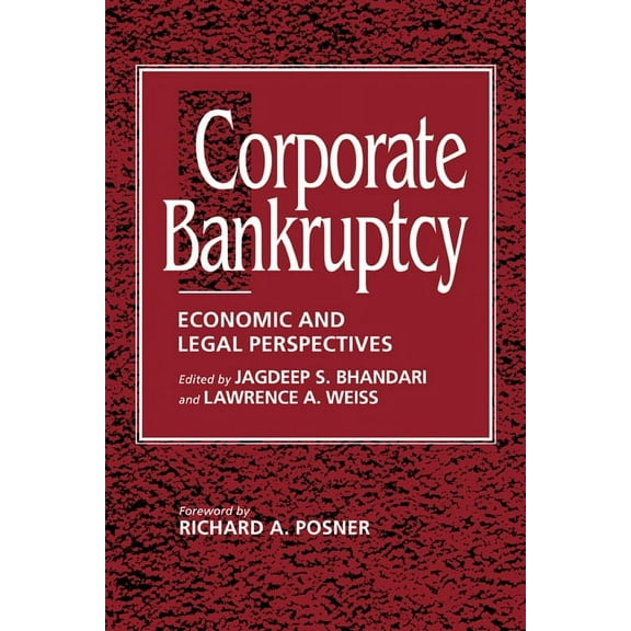 Corporate Bankruptcy: Economic and Legal Perspectives, (Paperback)