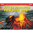 thumbnail image 1 of Pre-Owned Scholastic Q and A: Why Do Volcanoes Blow Their Tops? (Tr): Why Do Volanoes Blow Their Tops? (Paperback) by Melvin Berger, Gilda Berger, 1 of 1