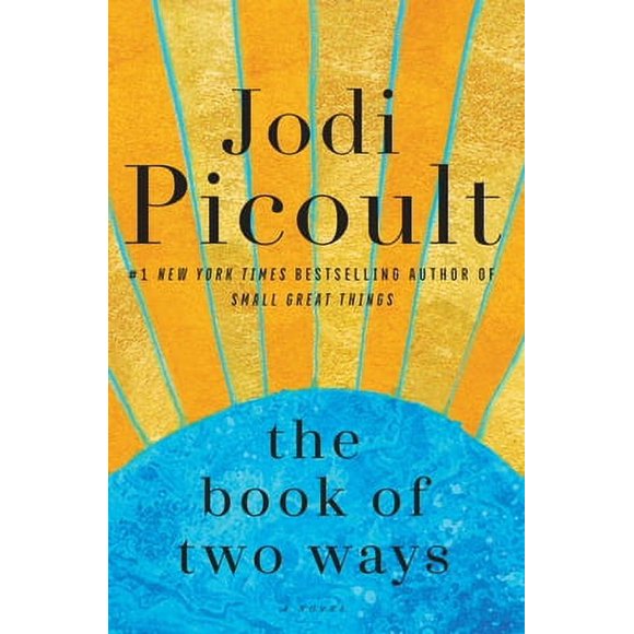 Pre-Owned The Book of Two Ways (Hardcover 9781984818355) by Jodi Picoult