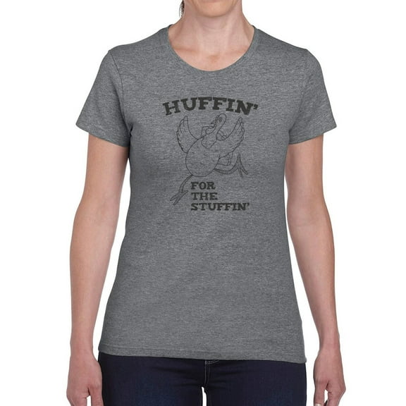 Huffin' For The Stuffin' T-Shirt Women -Smartprints Designs, Female Medium