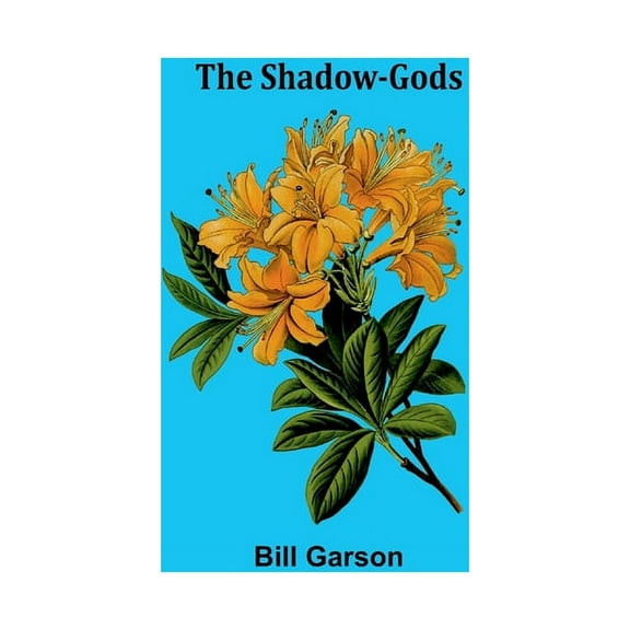 The Shadow-Gods, (Paperback)
